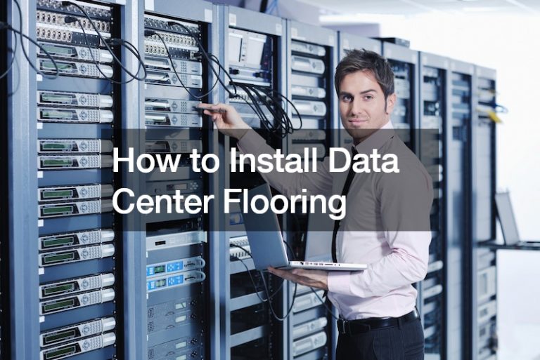 How to Install Data Center Flooring