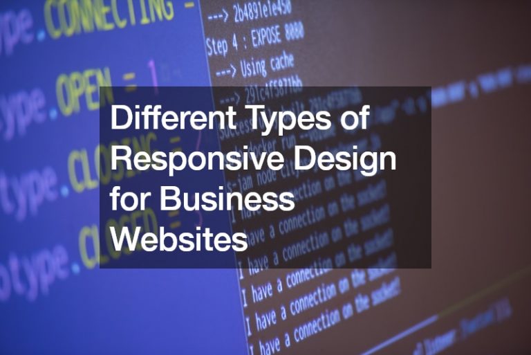 Different Types of Responsive Design for Business Websites