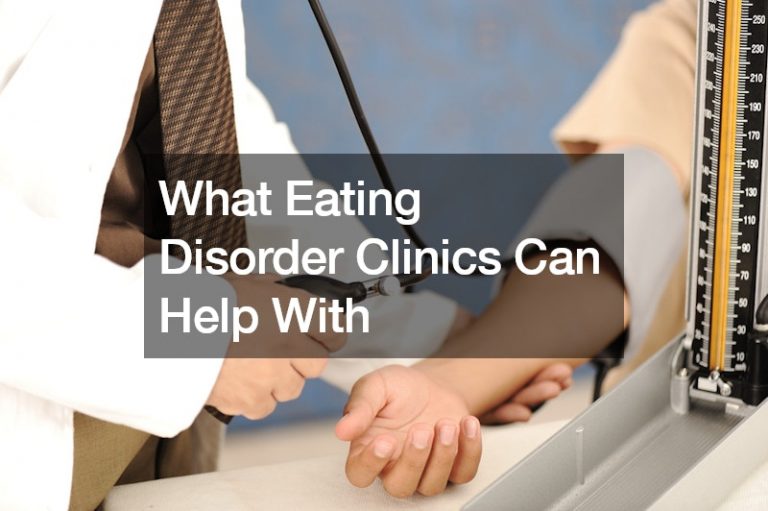 What Eating Disorder Clinics Can Help With
